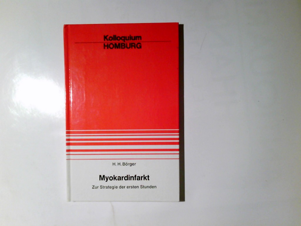 Myokardinfarkt, - Börger, H.H.