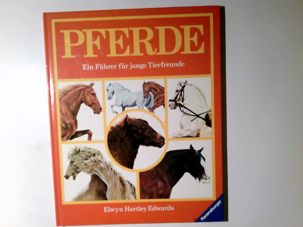 Pferde : e. Führer für junge Tierfreunde. von. Mit Ill. von David Nockels. Aus d. Engl. übers. von Hildegard Leiska - Edwards, Elwyn Hartley und David Nockels