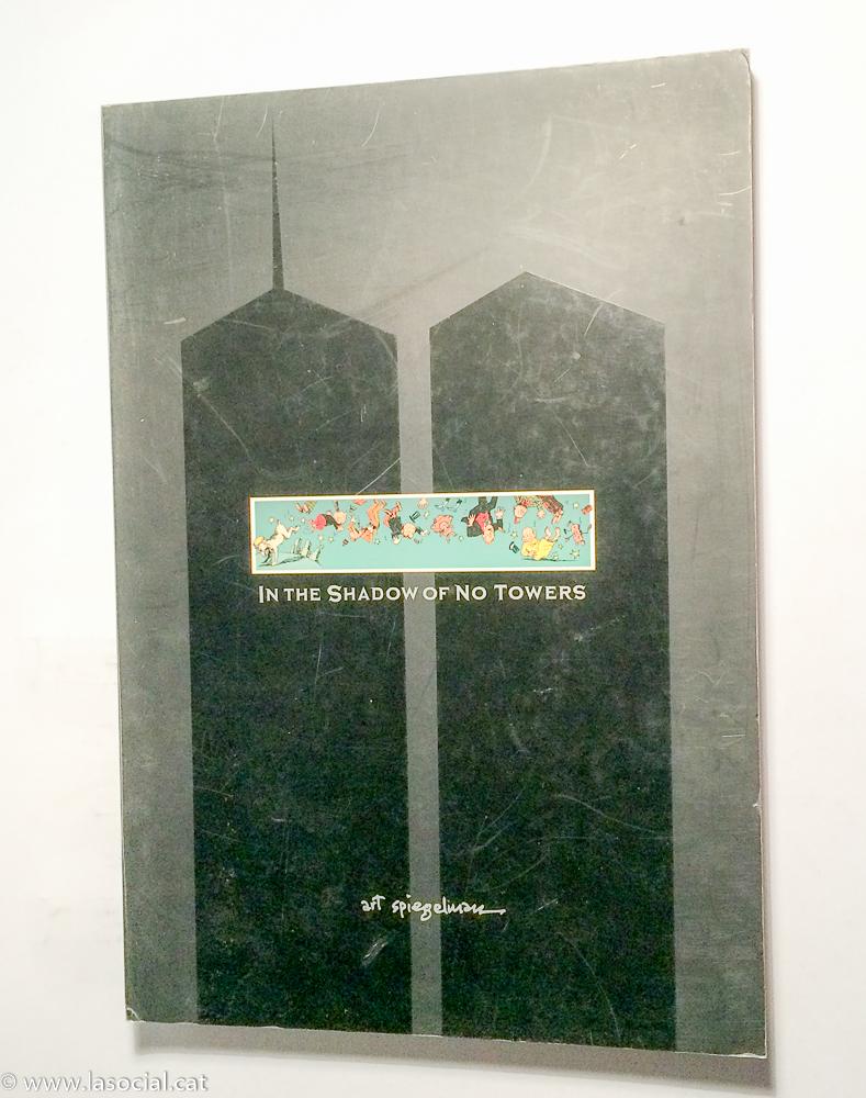 In the Shadow of No Towers by SPIEGELMAN ART In the Shadow of No Towers by SPIEGELMAN ART