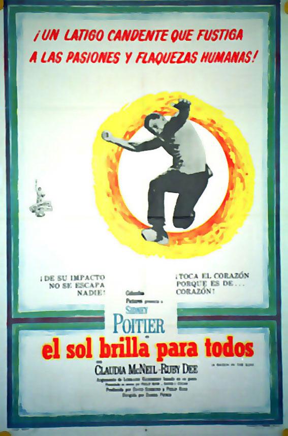 SOL BRILLA PARA TODOS, EL - 1961Dir DANIEL PETRIECast: SIDNEY