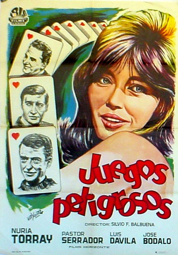 JUEGOS PELIGROSOS - 1964Dir SILVIO BALBUENACast: NURIA TORRAYPASTOR ...