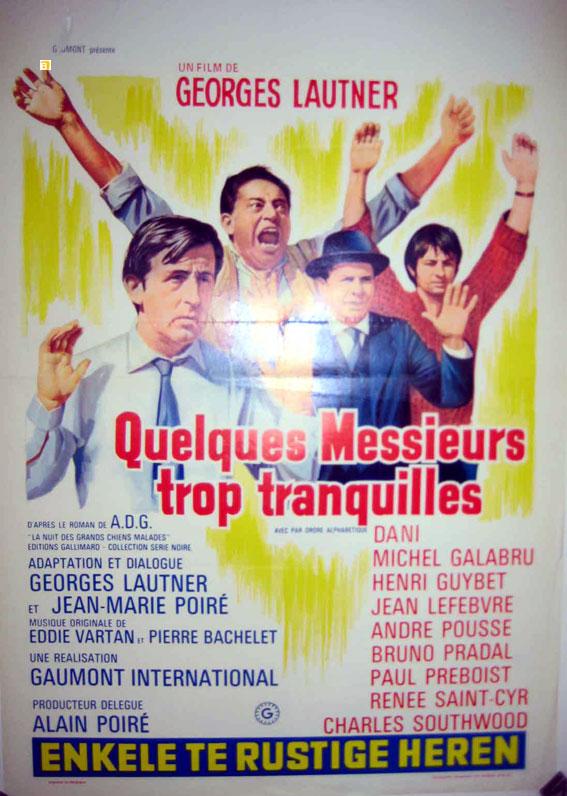 QUELQUES MESSIEURS TROP TRANQUILLES - 1972Dir GEORGES LAUTNERCast ...
