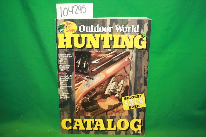 Outdoor World Hunting Catalog 1990 by Bass Pro Shops: AS NEW. PAPER