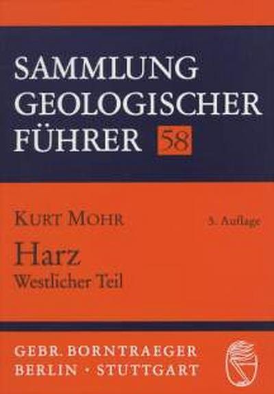 Harz, Westlicher Teil - Kurt Mohr