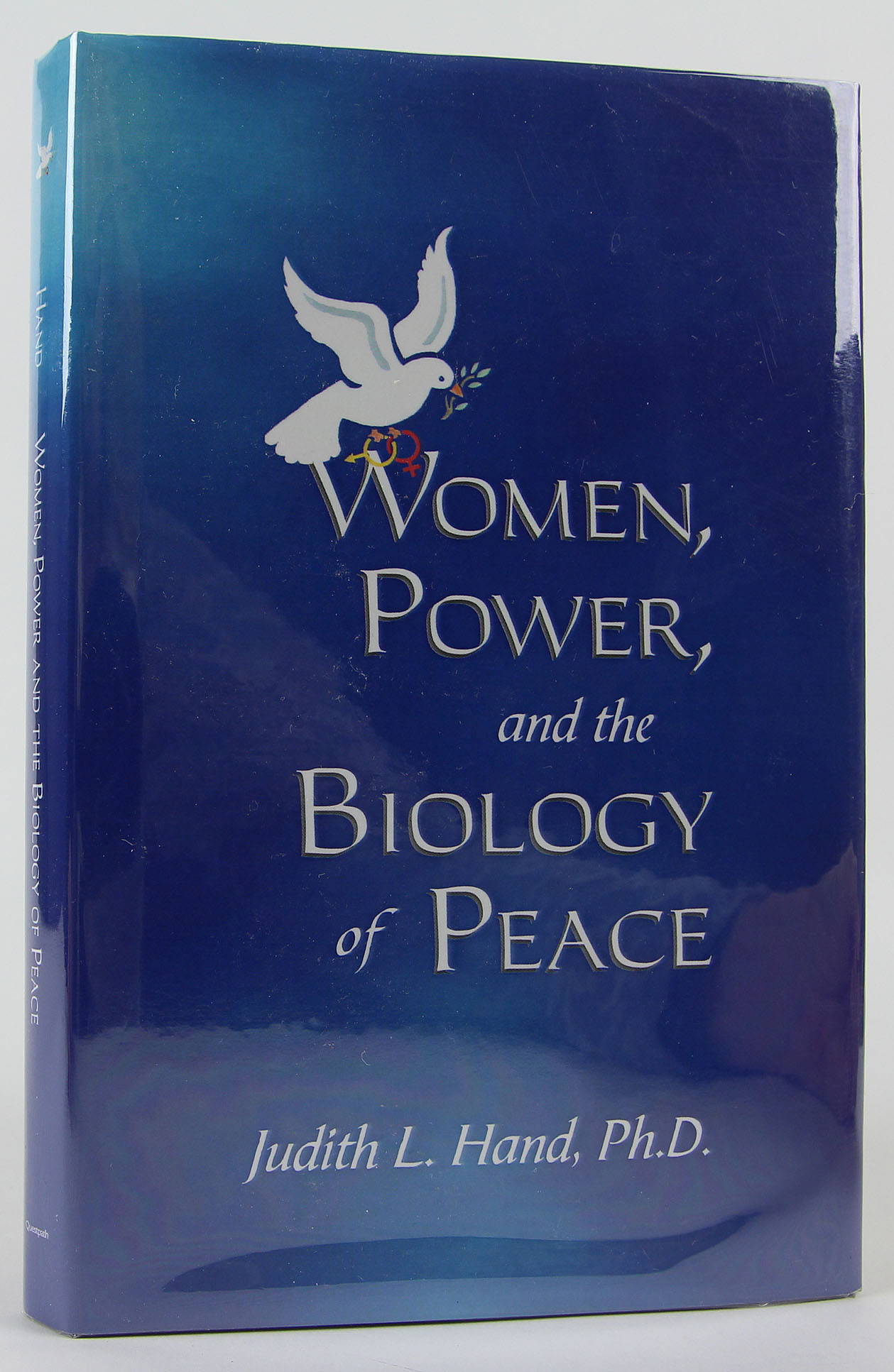 Women, Power, and the Biology of Peace - Hand, Judith L.