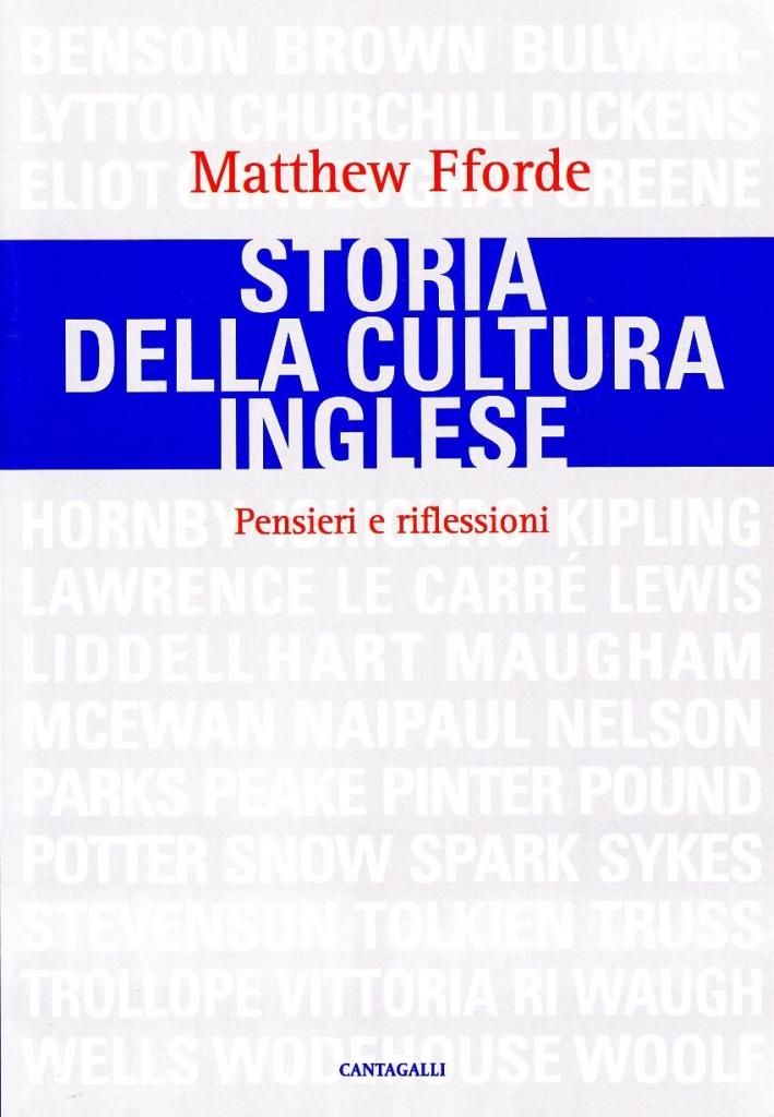 Storia della cultura inglese. Pensieri e riflessioni - Fforde, Matthew