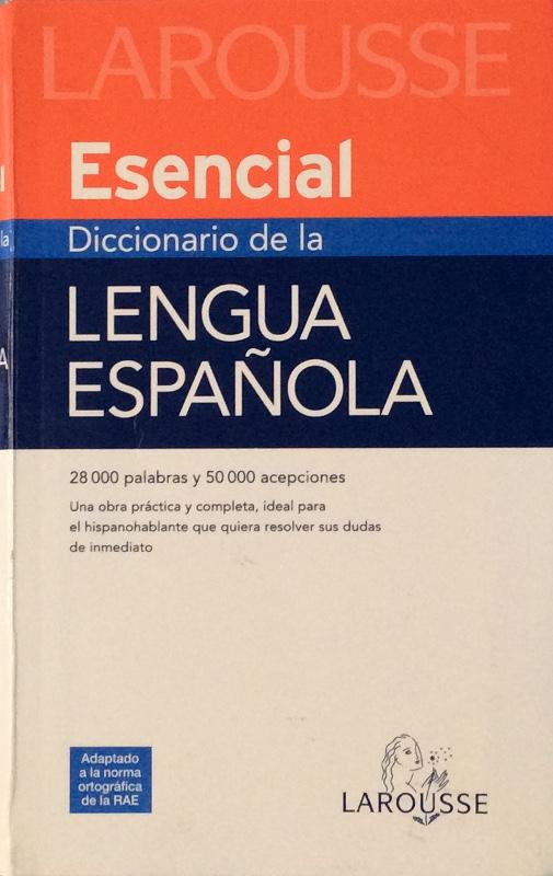 Esencial. Diccionario de la Lengua Española - Aa. Vv.