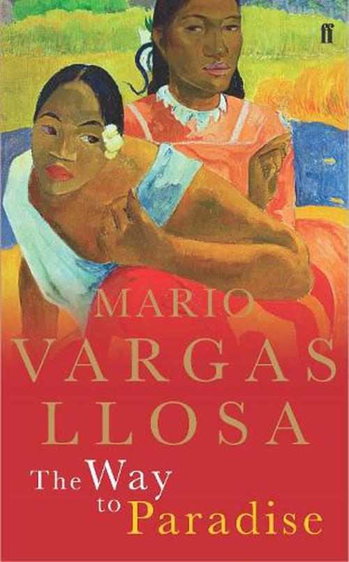 The Way to Paradise (Paperback) - Mario Vargas Llosa