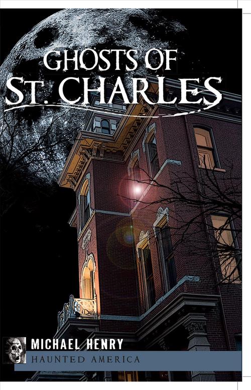 Ghosts of St. Charles (Paperback) - Michael Henry