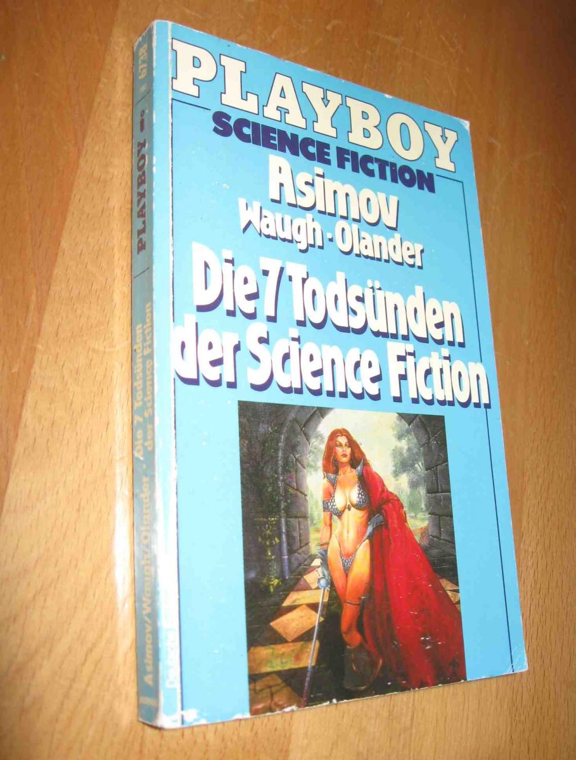 Playboy Science Fiction : Die 7 Todsünden der Science Fiction - Asimov, Waugh, Olander