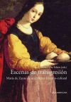 Escenas de transgresión. María de Zayas en su contexto literario-cultural. Con un prólogo de Hans Ulrich Gumbrecht. - Albers, Irene; Felten, Uta (eds.)