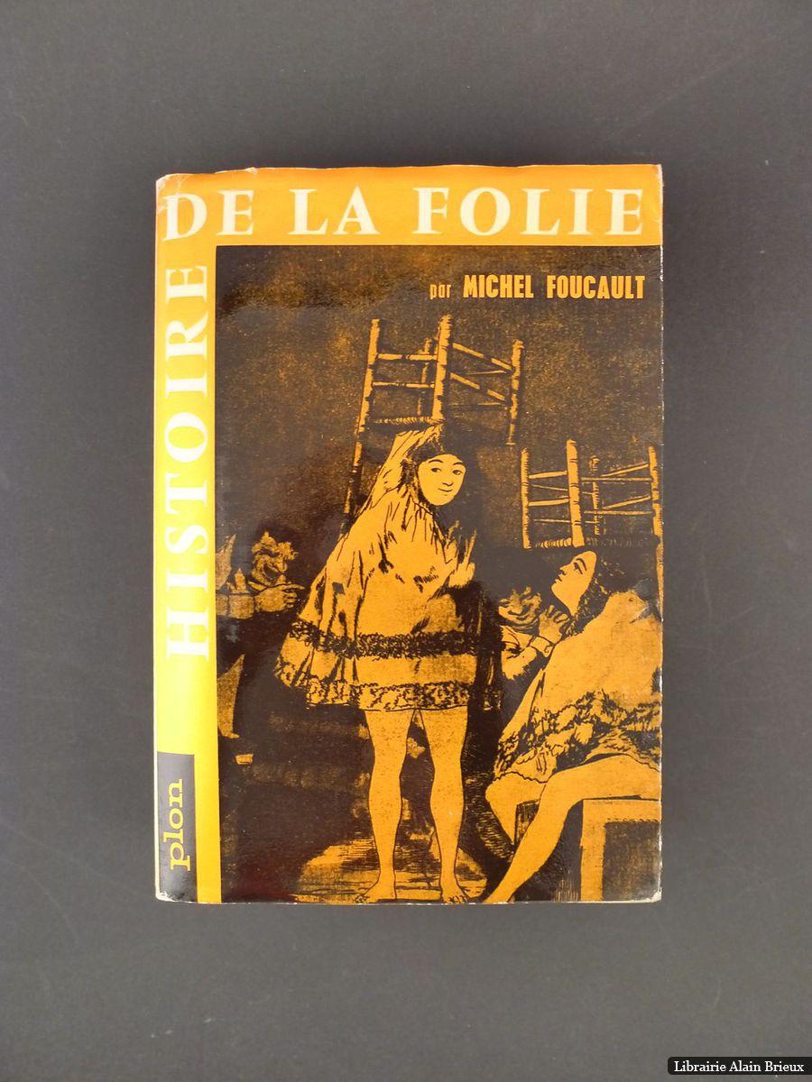 Folie et déraison. Histoire de la folie à l'âge classique
