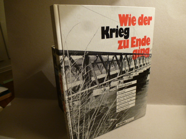 Wie Der Krieg Zu Ende Ging Berichte Und Dokumente Uber Die Ardennenoffensive In Der Altgemeinde Burg Reuland Von Gennen Emil 4 Pappeinband 1985 Krull Gmbh