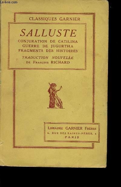 SALLUSTE CONJURA DE CATILINA - GUERRE DE JUGURTHA - FRAGMENTS DES ...