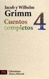 Cuentos completos, 4 - Jacob Grimm ,, Wilhelm Grimm , y María Antonia Seijo Castroviejo