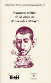 Examen crítico de la obra (y de las ideas) de Menéndez Pelayo - Castelar, Emilio (1832-1899) ; Martín Mínguez, Bernardino
