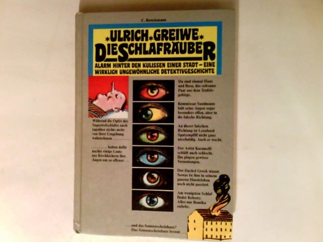 Die Schlafräuber Alarm hinter d. Kulissen e. Stadt ; e. wirkl. ungewöhnl. Detektivgeschichte - Greiwe, Ulrich