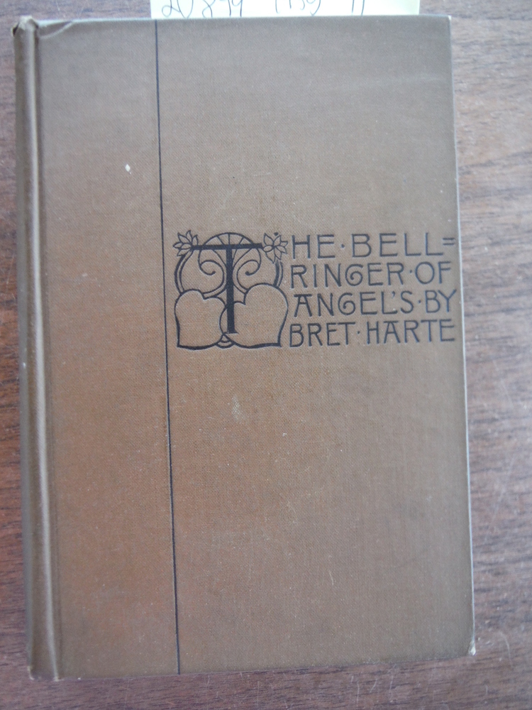 The Bell-Ringer of Angels and Other Stories by Bret Harte: Very ood ...