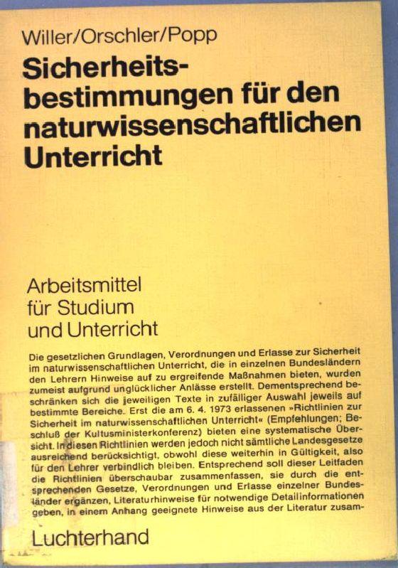 Sicherheitsbestimmungen fur den naturwissenschaftlichen Unterricht (Arbeitsmittel fur Studium und Unterricht) (German Edition)