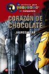 Corazón de chocolate : un misterio para Tintimán en Compostela - Jaureguizar