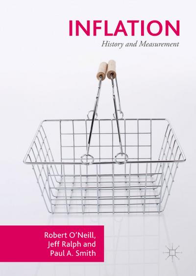 Inflation : History and Measurement - Robert O'Neill