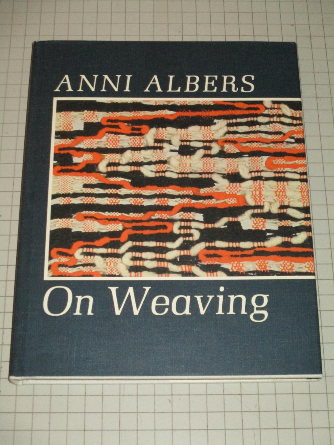 On Weaving (3rd printing) - Anni Albers