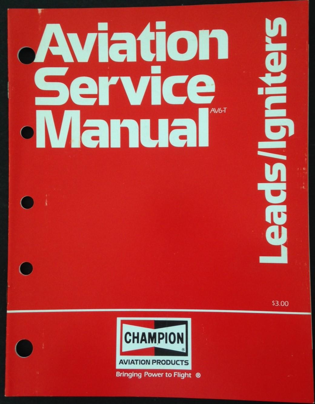 Aviation Service Manual, AV6T, Leads/Igniters by Champion Aviation