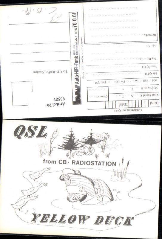 93587,QSL CB Karte Yellow Duck Auto Enten: Manuscript / Paper