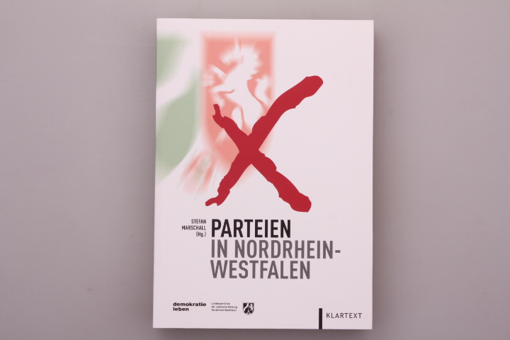 PARTEIEN IN NRW. - [Hrsg.]: Marschall Stefan