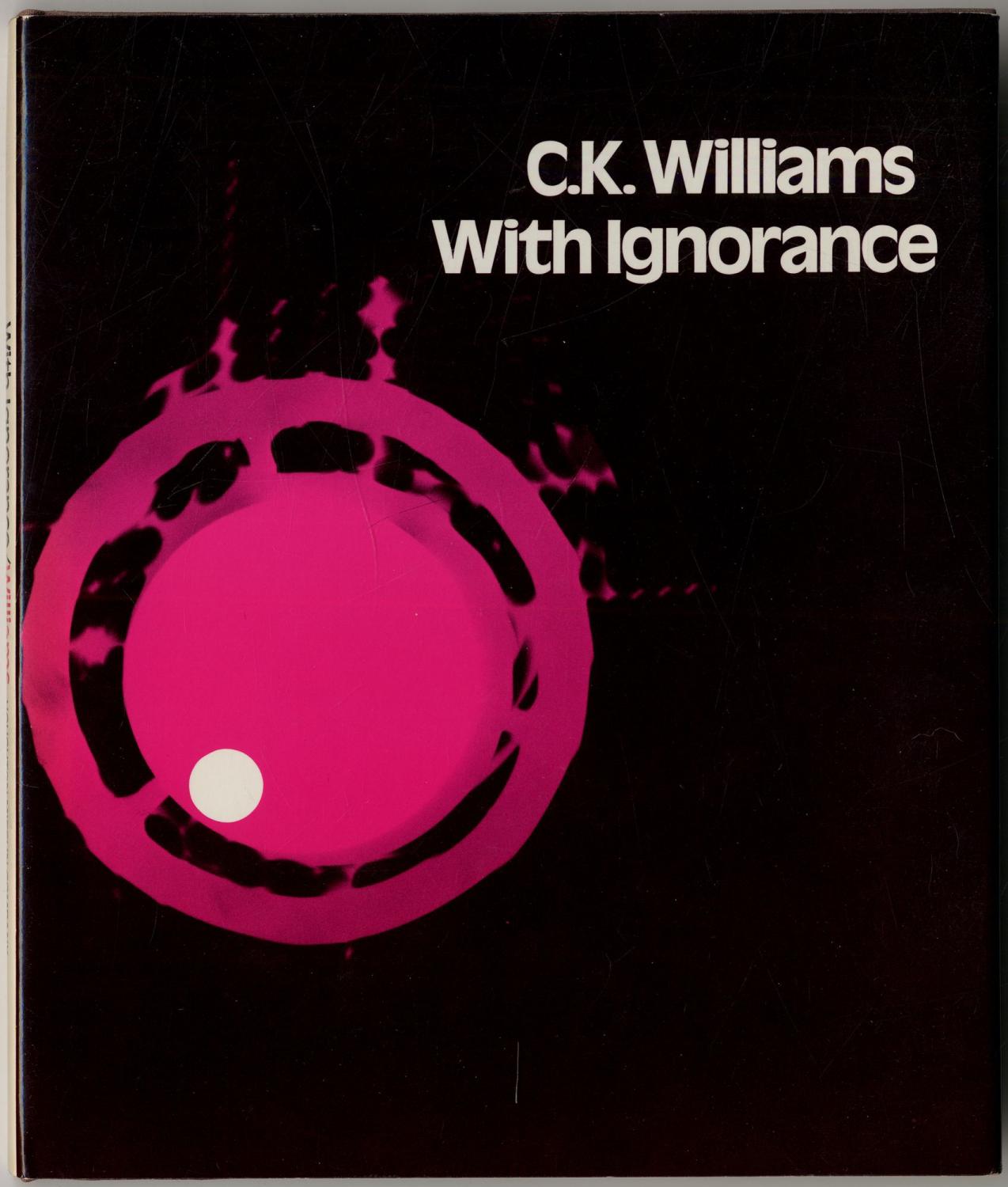 With Ignorance - WILLIAMS, C.K.