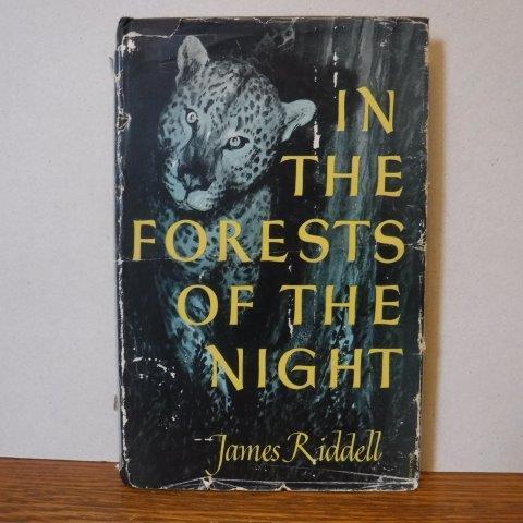 In The Forests Of The Night By Riddell James Very Good Hardcover 1948 First Edition Old Scrolls Book Shop In The Forests Of The Night By Riddell James Very Good Hardcover 1948 First Edition Old Scrolls Book Shop
