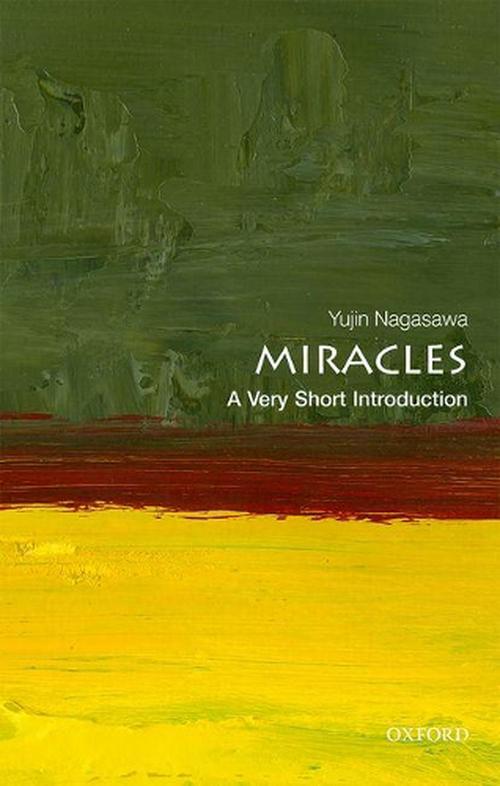 Miracles: A Very Short Introduction (Paperback) - Yujin Nagasawa