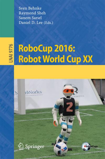 RoboCup 2016: Robot World Cup XX - Sven Behnke