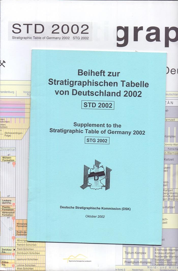 Stratigraphische Tabelle von Deutschland 2002 : STD 2002 = Stratigraphic table of Germany 2002. Deutsche Stratigraphische Kommission, DSK. Koordination & Gestaltung M. Menning & A. Hendrich - Menning, Manfred (Hrsg.)