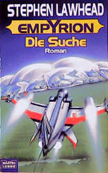 Die Suche. Empyrion 01. - R. Lawhead, Stephen