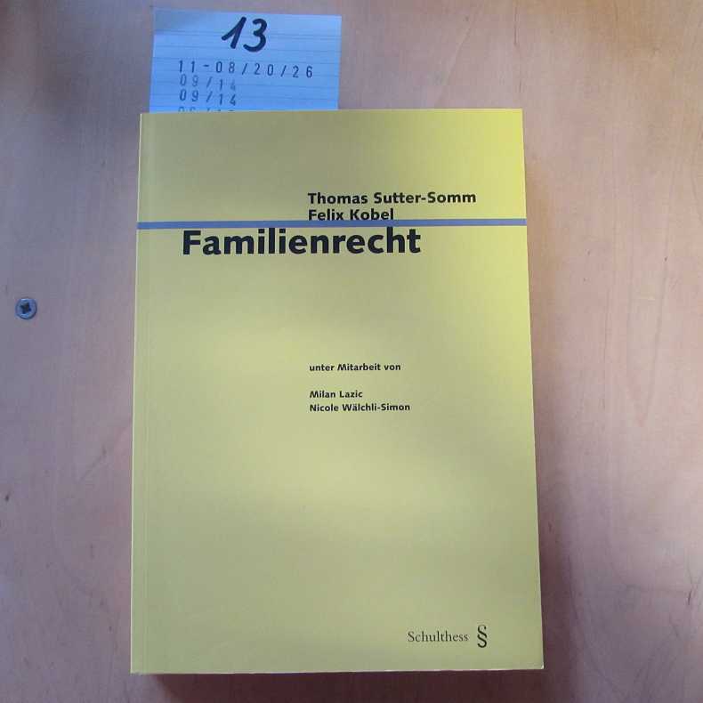 Familienrecht - Sutter-Somm, Thomas und Felix Kobel