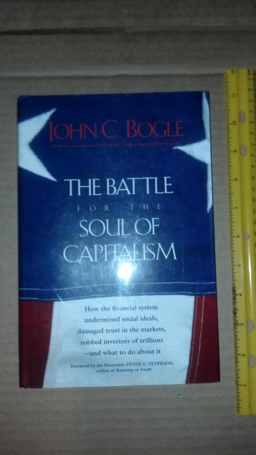 The Battle for the Soul of Capitalism - Bogle, John C.