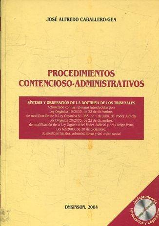 PROCEDIMIENTOS CONTENCIOSO-ADMINISTRATIVOS + CD ROM. - CABALLERO-GEA Jose Alfredo.