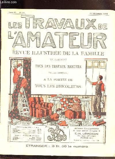 LES TRAVAUX DE L AMATEUR - TOME III N° 25 - 15 DECEMBRE 1924 / une bascule et une balancoire pour bebe, le reluire de l amateur, une lampe portative,