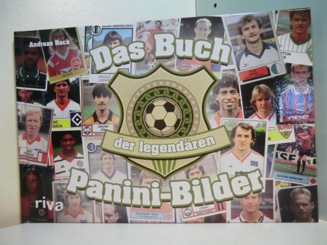 Das Buch der legendären Panini-Bilder - Hock, Andreas