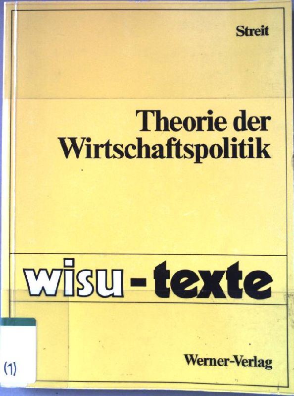 Theorie der Wirtschaftspolitik. wisu-Texte. - Streit, Manfred E.