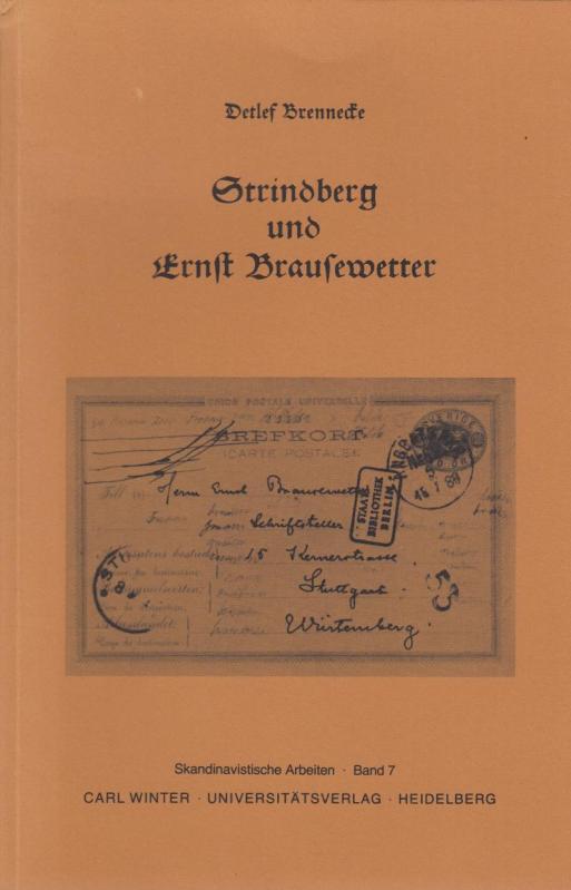 Strindberg und Ernst Brausewetter. Skandinavistische Arbeiten Band 7. - Strindberg. - Brennecke, Detlef / Klaus von See, Hrsg.