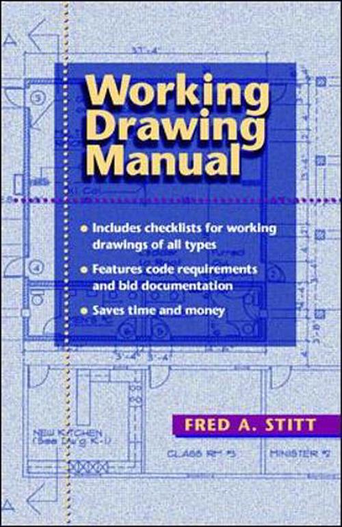 Working Drawing Manual (Paperback) - Fred A. Stitt