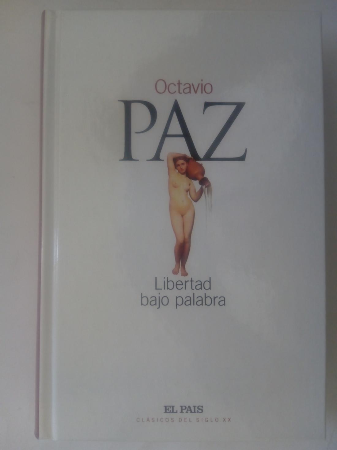 Libertad bajo palabra - Octavio Paz