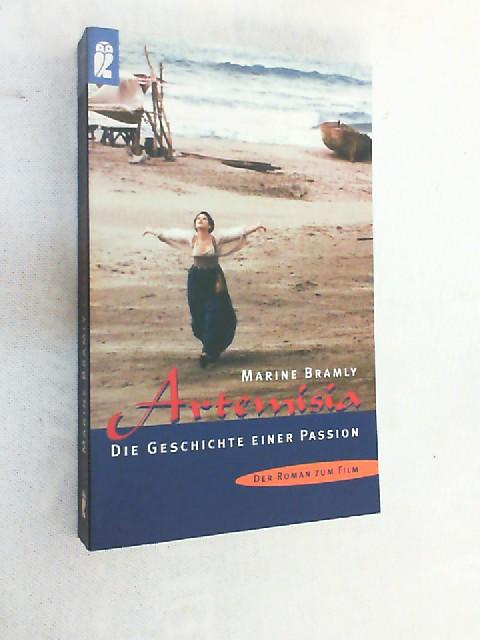 Artemisia : die Geschichte einer Passion ; der Roman zum Film von Agnès Merlet. - Bramly, Marine
