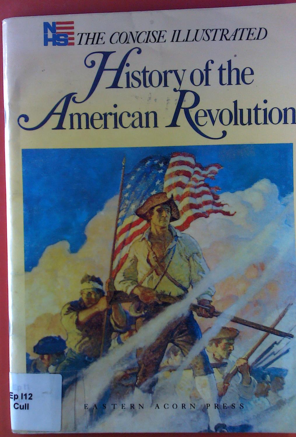 History of the American Revolution - Joseph P. Cullen