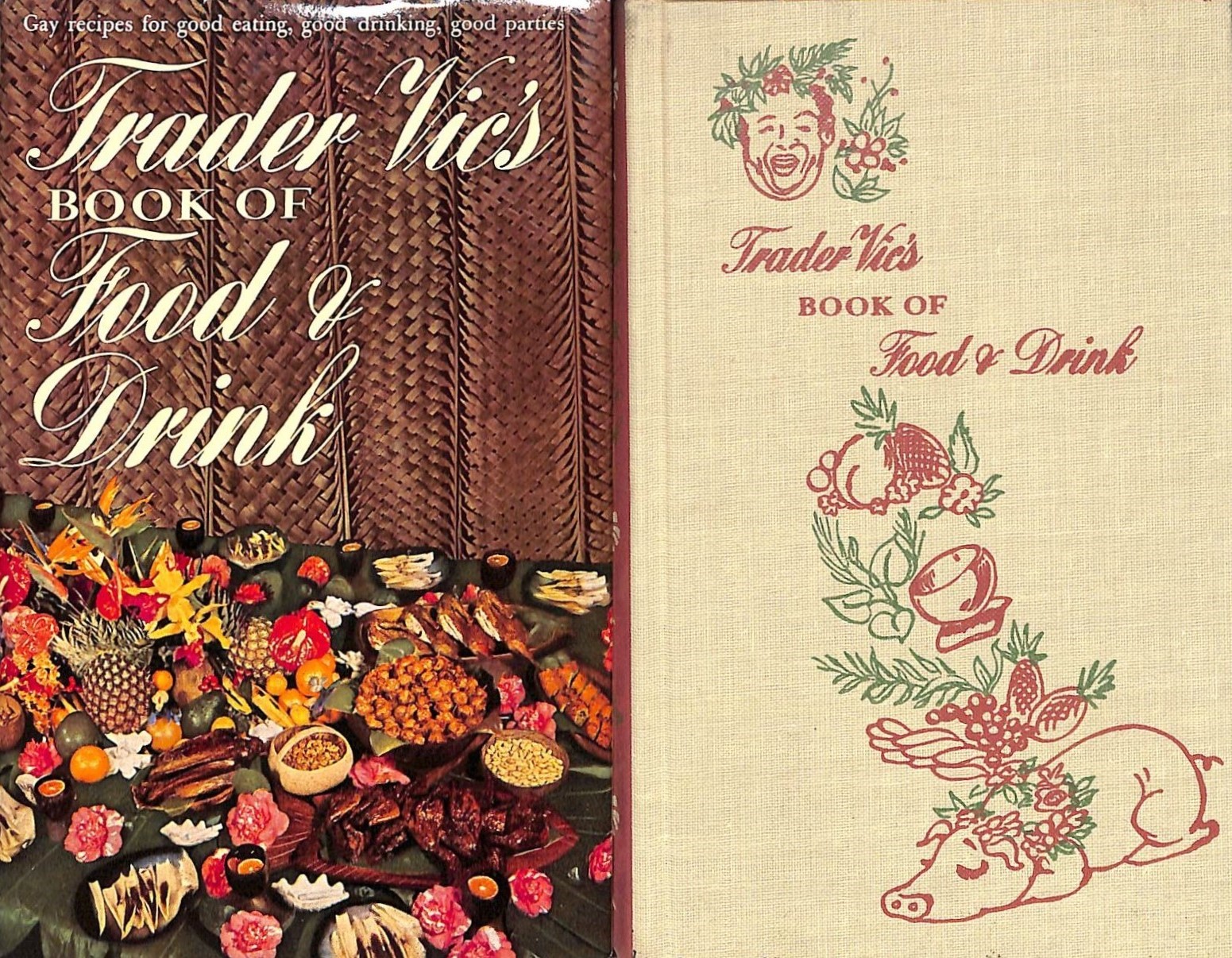 Trader Vic’s Book of Food and Drink by VIC, Trader: Fine Hardcover