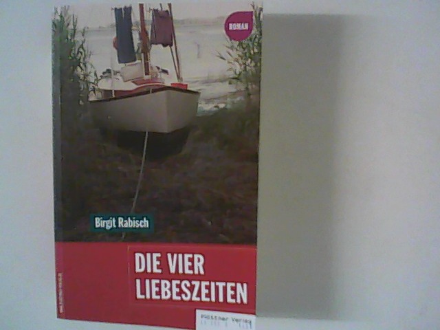 Die vier Liebeszeiten - Birgit, Rabisch