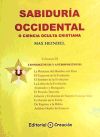 Sabiduria occidental o ciencia ocualta cristiana. Vol II - Heindel, Max