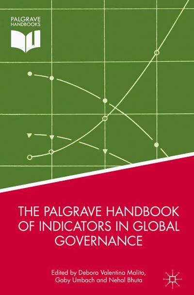 The Palgrave Handbook of Indicators in Global Governance - Debora Valentina Malito